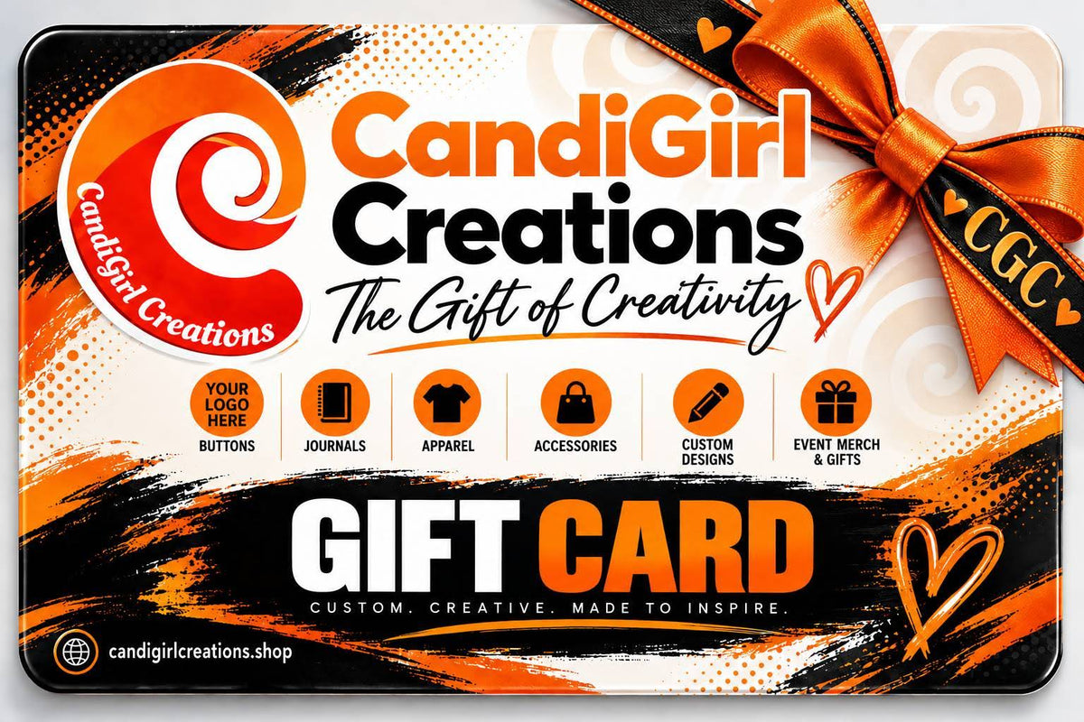 CandiGirl Creations Gift Card - The Gift of Creativity