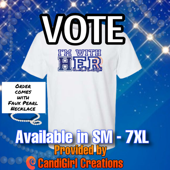 I’m with HER - HARRIS TShirt BLUE & WHITE