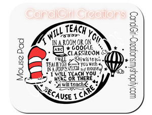 Mouse Pad - I will teach you in a Google Classroom
