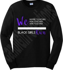 Black Girls Run For Life Long Sleeve Purple Text