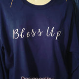 FAVORED & BLESSED COLLECTION SHORT SLEEVE TSHIRT BLESS-UP
