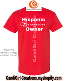 Small business Short Sleeve TShirts - Hispanic Business Owner