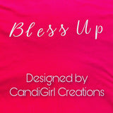 FAVORED & BLESSED COLLECTION SHORT SLEEVE TSHIRT BLESS-UP